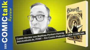 Read more about the article Buddah von Berlin | Comic-Review von Mattes Penkert-Hennig