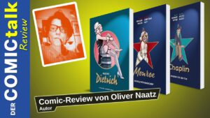 Read more about the article Dietrich, Monroe, Chaplin | Comic-Review von Oliver Naatz