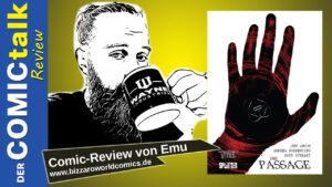 Read more about the article Die Passage | Comic-Review von Emu Brauer