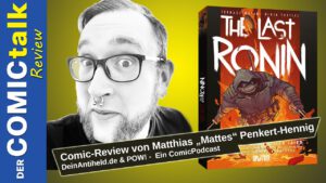 Read more about the article The Last Ronin | Comic-Review von Mattes Penkert-Hennig