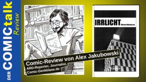 Read more about the article Irrlicht | Comic-Review von Alex Jakubowski