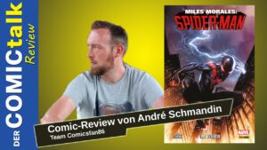 Read more about the article Miles Morales Spider-Man | Comic-Review von André Schmandin