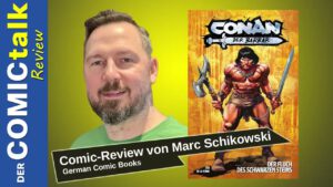 Read more about the article Conan der Barbar | Comic-Review von Marc Schikowski