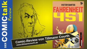 Read more about the article Fahrenheit 451 | Comic-Review von Tillmann Courth