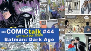 Read more about the article Batman – Dark Age bei DER COMICtalk 44