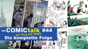 Read more about the article DER COMICtalk #44 Die komplette Folge